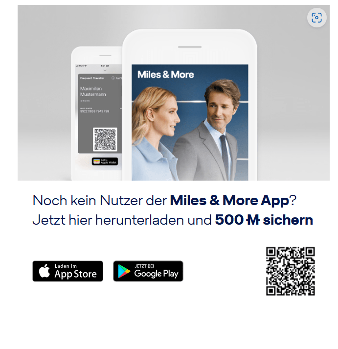 Lade die Miles & More App herunter und sammle 500 Meilen extra.

